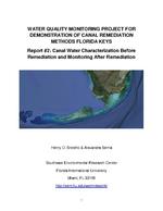 [2015] Water  Quality  Monitoring  Project  for  Demonstration  of  Canal  Remediation  Methods  Florida  Keys- Report  #2:  Canal  Water  Characterization  Before  Remediation  and  Monitoring  After  Remediation